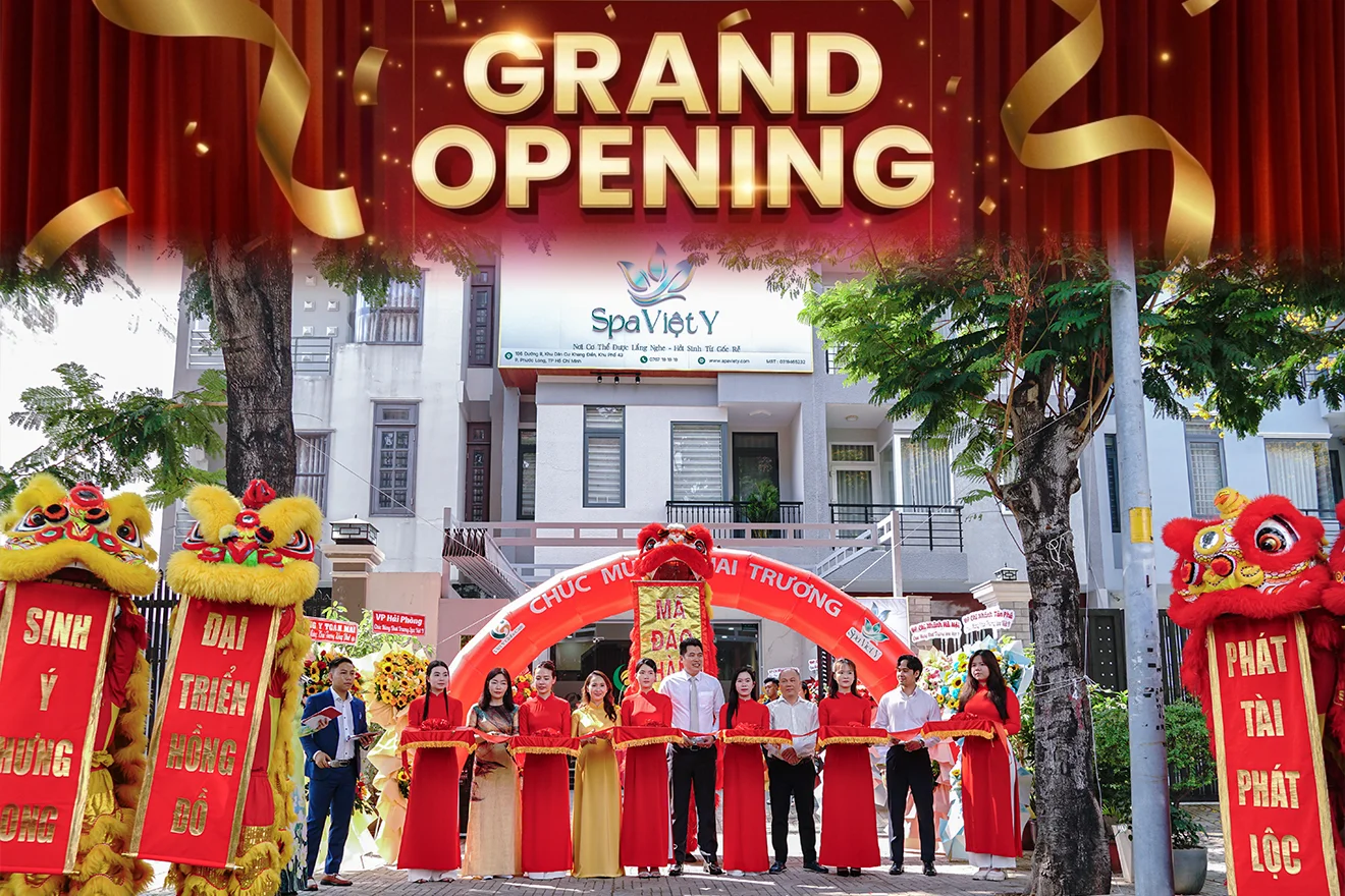 [Grand Opening] Spa Việt Y Thủ Đức Chính Thức Khai Trương